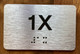 Apartment Number 1X Compliance Sign