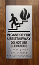 In Case Of Fire Use Stairway Do Not Use Elevator Compliance Sign