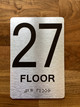 Floor 27 Sign with Raised Letters Safety Sign