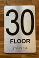 Floor 30 Sign with Raised Letters Ada Sign