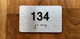 Apartment number 134 Safety Sign