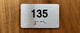 Apartment number 135 Safety Sign