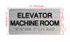 Elevator Machine Room Hpd Sign