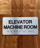 Elevator Machine Room Safety Sign