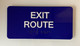 Exit Route With Sign with Raised Letters Sign