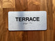 Terrace Sign With Sign with Raised Letters Compliance Sign