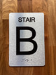 Stair B sign With Sign with Raised Letters Compliance Sign