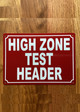 high-zone-test-header-aluminum-identification-sign.jpg