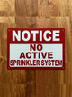 notice-no-active-sprinkler-system-aluminum-identification-sign.jpg