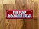 2x6-fire-pump-discharge-valve-metal-identification-sign.jpg