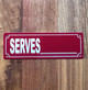 2x6-serves-metal-identification-sign.jpg