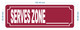 red-serves-zone-sign-screw-mount-sign.jpg