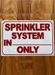 sprinkler-system-in-only-sign-5x7-metal-plate.jpg