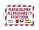 please-deliver-all-packages-to-front-door-sign-5-x-7-inches-facility-sign.jpg
