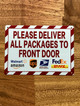 please-deliver-all-packages-to-front-door-sign-metal-wall-sign-5-x-7-inches.jpg