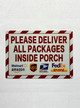 please-deliver-all-packages-inside-porch-sign-white-equipment-notice.jpg