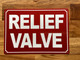 relief-valve-sign-metal-wall-sign-7-x-10-inches.jpg