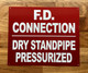 fd-connection-dry-standpipe-pressurized-sign-screw-mount-identification.jpg
