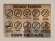 do-not-throw-down-the-chute-aluminum-sign-peel-and-stick.jpg