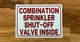 combination-sprinkler-shut-off-valve-inside-sign-red-equipment-notice.jpg