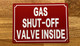 gas-shut-off-valve-inside-sign-metal-wall-sign-5-x-7-inches.jpg