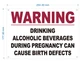 warning-drinking-alcohol-can-cause-birth-defects-7x10-durable-aluminum-label.jpg