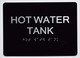 HOT Water Tank  Signage Black ,