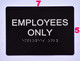 Employees ONLY  Black