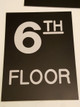 Floor number Six 6  Engraved Plastic-