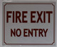 FIRE EXIT NO Entry  Back