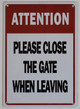 Attention Please Close The GATE