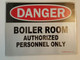 Sign DANGER: BOILER ROOM