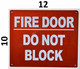 Sign FIRE Door DO NOT Block