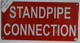 Standpipe Connection  Signage(Reflective)