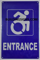 ACCESSIBLE Entrance  Signage