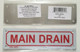 Sign "MAIN DRAIN "