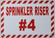 Sprinkler Riser number  Signage