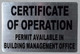 CERTIFICATE OF OPERATION - PERMIT AVAILABLE IN BUILDING MANAGEMENT OFFICE