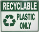 RECYCLABLE PLASTIC ONLY