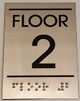 Sign Floor number  TWO (2)- BRAILLE-STAINLESS STEEL