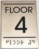 Floor number  Signage Four (4)- BRAILLE-STAINLESS STEEL