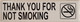 THANK YOU FOR NOT SMOKING SIGNAGE