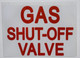 Gas Shut-Off Valve Sticker Signage