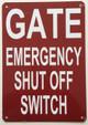 Gate Emergency Shut Off Switch  Signage