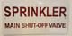 FD Sign Sprinkler Main Shut-Off Valve