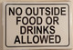 hpd sign No Outside Food Or Drinks Allowed
