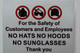 for The Safety of customers and Employees No Hats No Hoods No Sunglasses Thank You -Sticker