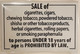 SALE OF CIGARETTES PROHIBITED UNDER 18 YEARS OF AGE