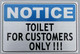 Toilet for Customer ONLY