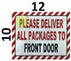 Sign Please Deliver All Packages to Front Door
